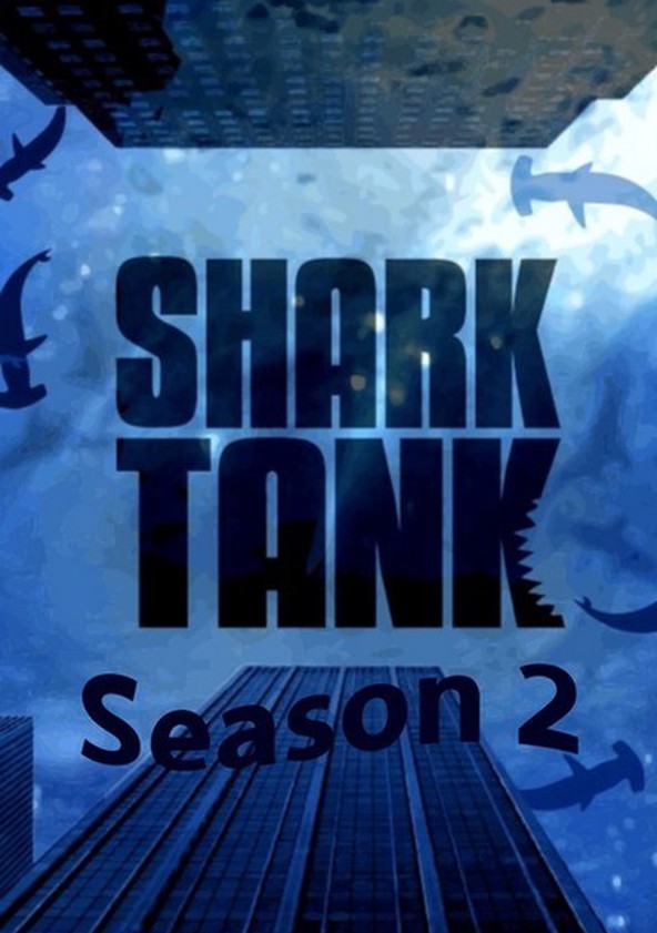 Shark Tank: Negociando com Tubarões - Temporada 2