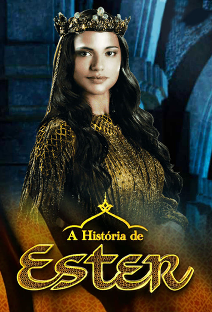 A História de Ester - Temporada 1