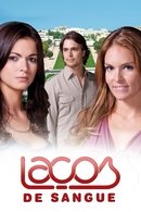 Laços de Sangue - Temporada 1