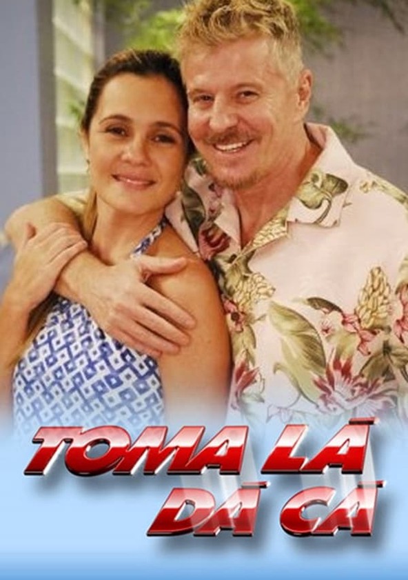 Toma Lá, Dá Cá - Temporada 1