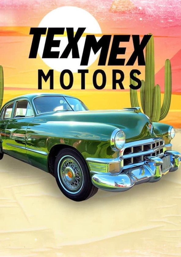 Tex Mex Motors - Temporada 2
