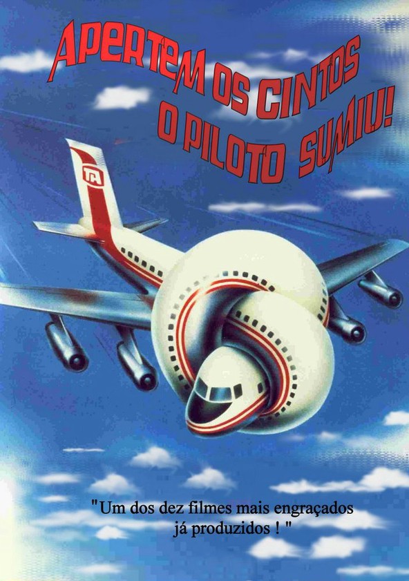 Apertem os Cintos, o Piloto Sumiu