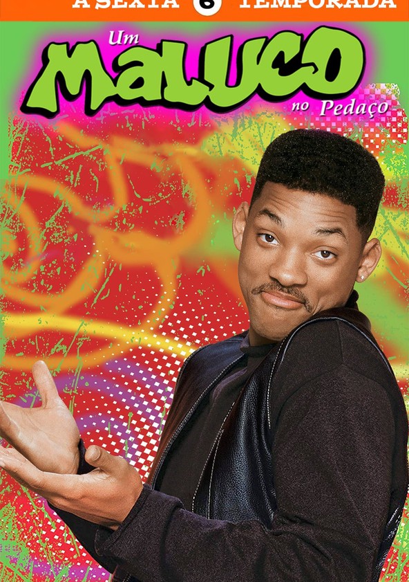 Um Maluco no Pedaço - Temporada 6