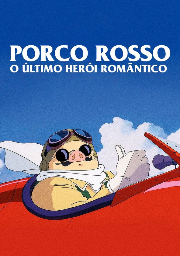 Porco Rosso: O Último Herói Romântico