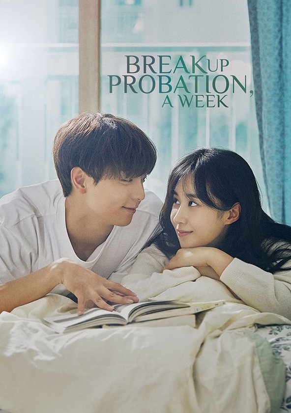 Breakup Probation, A Week - Temporada 1