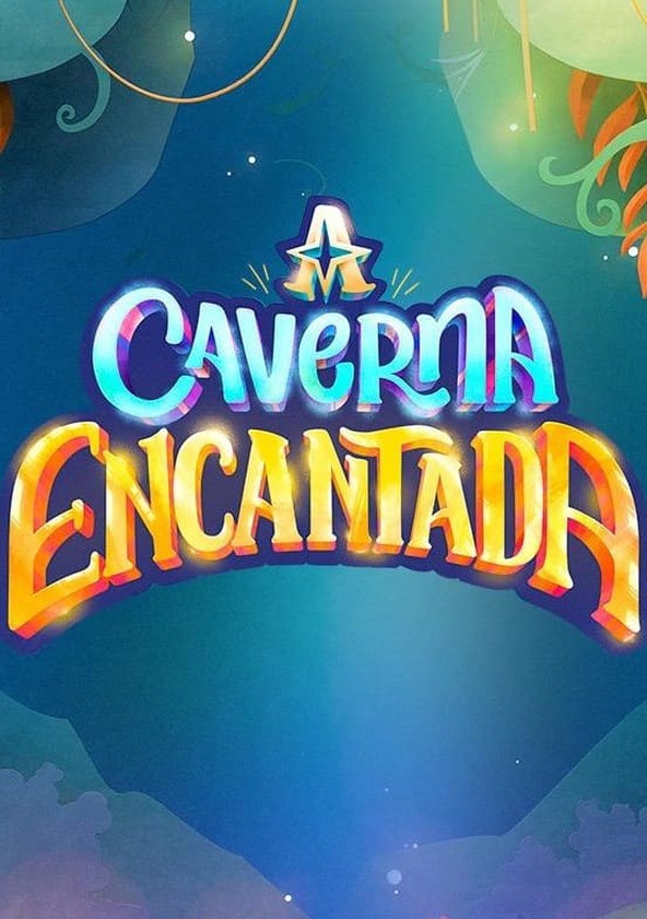 A Caverna Encantada - Temporada 1