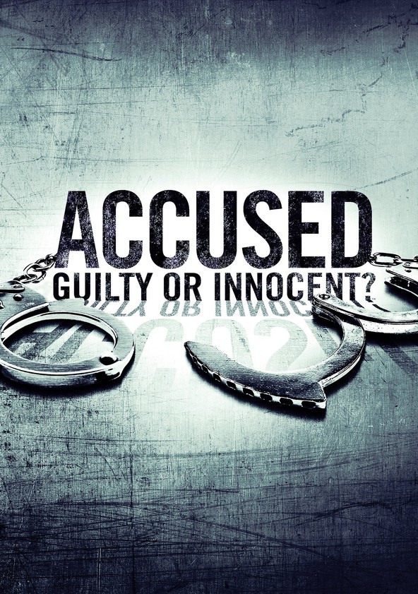 Accused: Guilty or Innocent? - Temporada 1