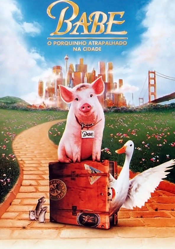 Babe: O Porquinho Atrapalhado na Cidade