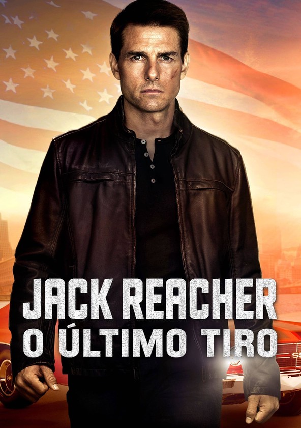 Jack Reacher: O Último Tiro