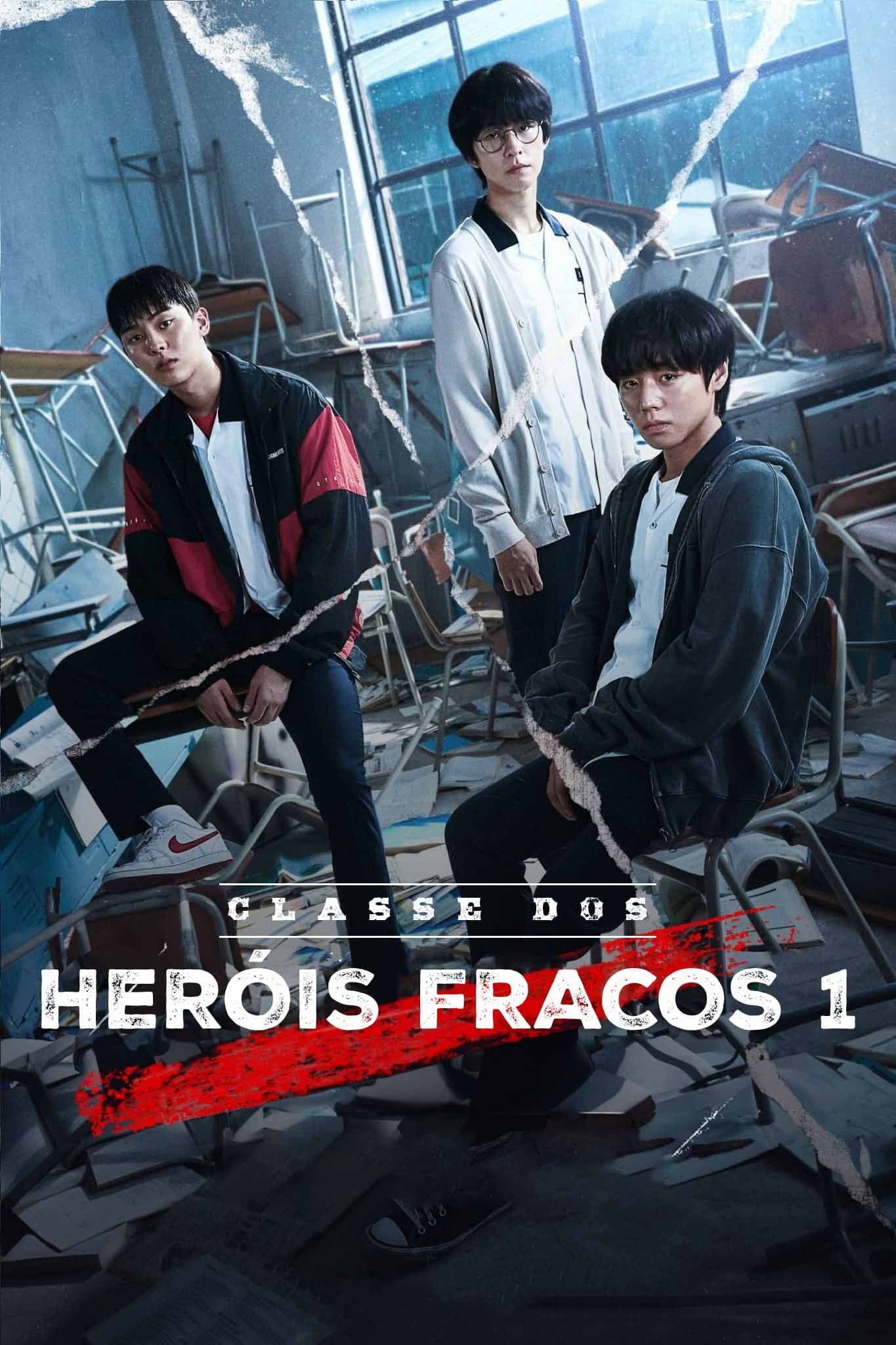 Classe dos Heróis Fracos - Temporada 1
