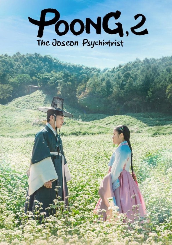 Poong, o Psiquiatra de Joseon - Temporada 2