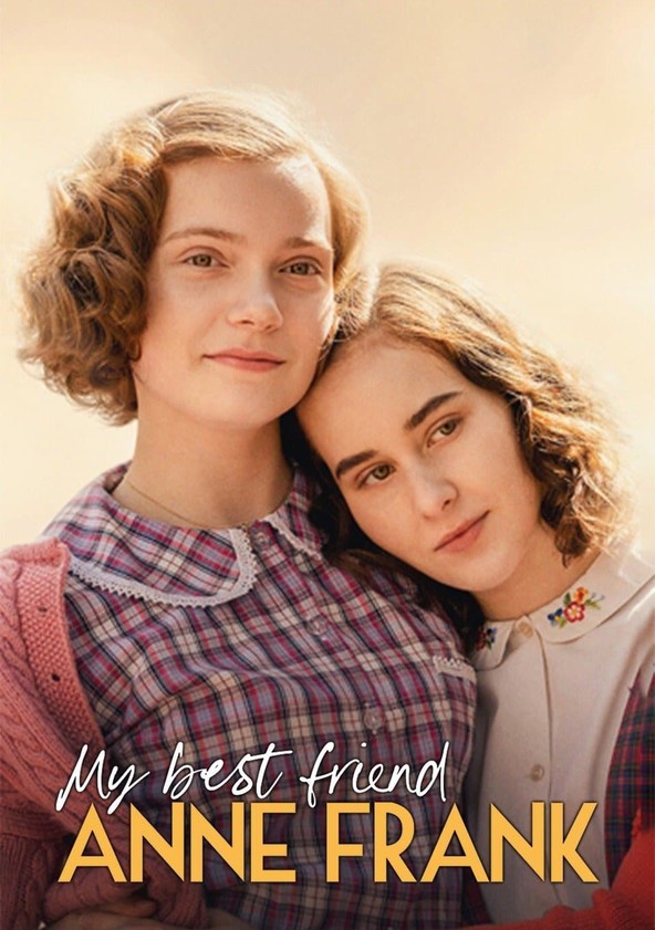 Anne Frank, Minha Melhor Amiga