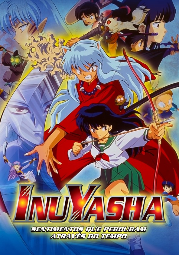 InuYasha: Sentimentos que Transcendem o Tempo