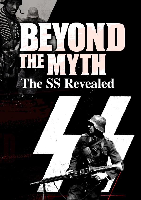 Beyond the Myth: The SS Unveiled - Temporada 1