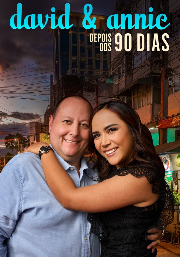 David e Annie: Depois dos 90 Dias - Temporada 1