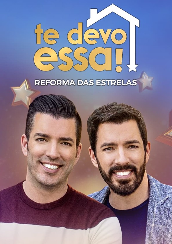 Te Devo Essa! Reforma das Estrelas - Temporada 2