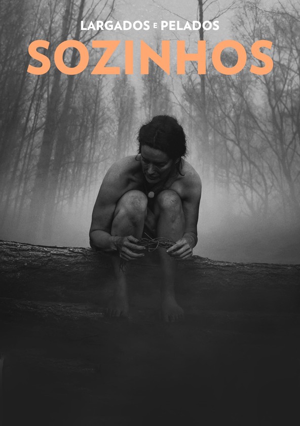 Largados e Pelados: Sozinhos - Temporada 1