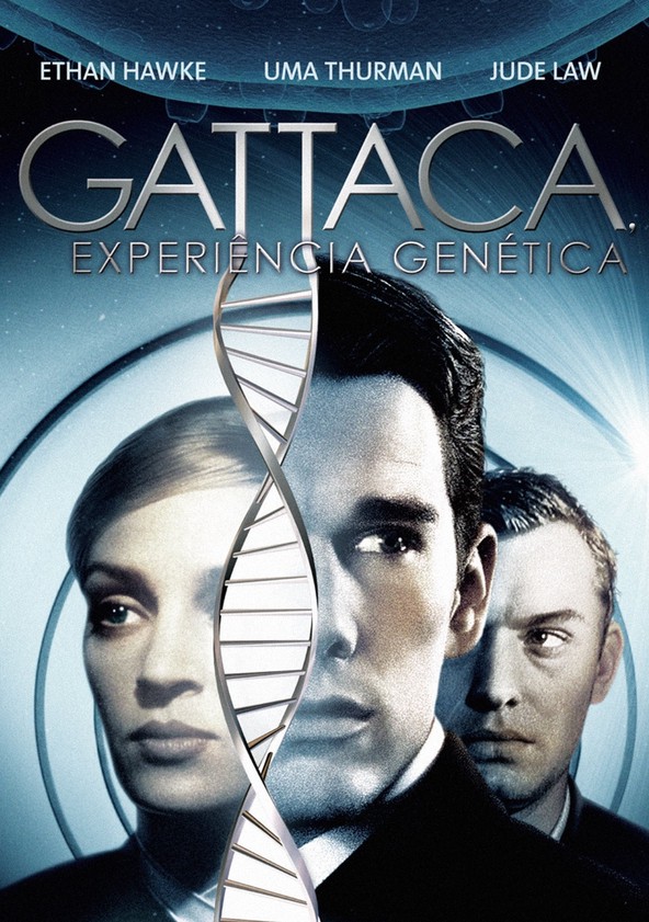 Gattaca: A Experiência Genética