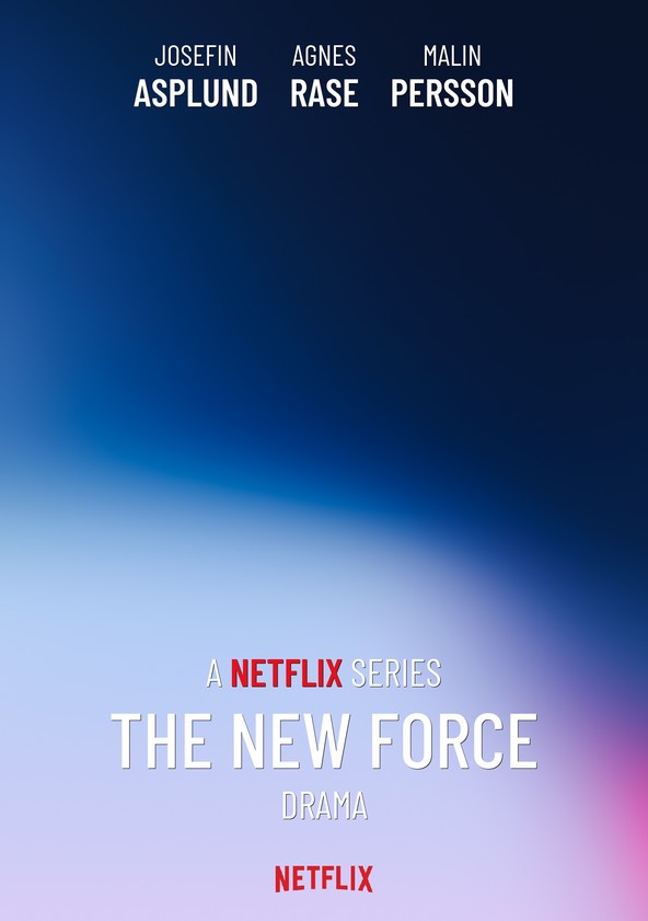A Nova Força - Temporada 1