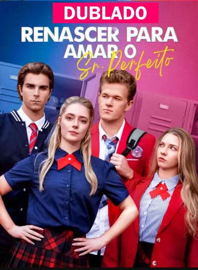 Renascer para Amar o Sr. Perfeito - Temporada 1