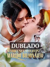 Abra seus olhos meu marido bilionário