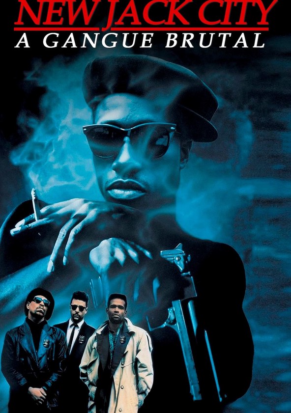 New Jack City: A Gangue Brutal