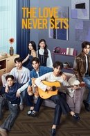 The Love Never Sets - Temporada 1