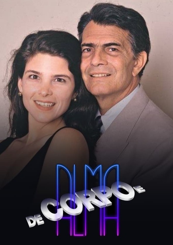 De Corpo e Alma - Temporada 1