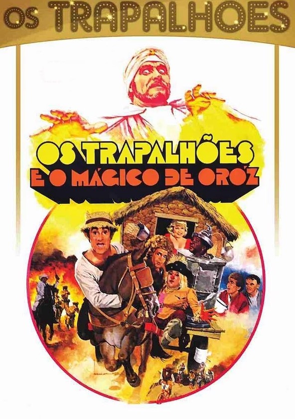 Os Trapalhões e o Mágico de Oróz