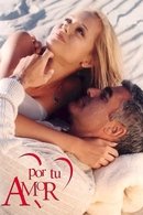 Por Tu Amor - Temporada 1