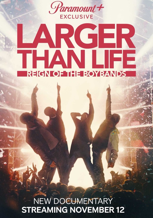 Larger than Life: Reign of the Boybands