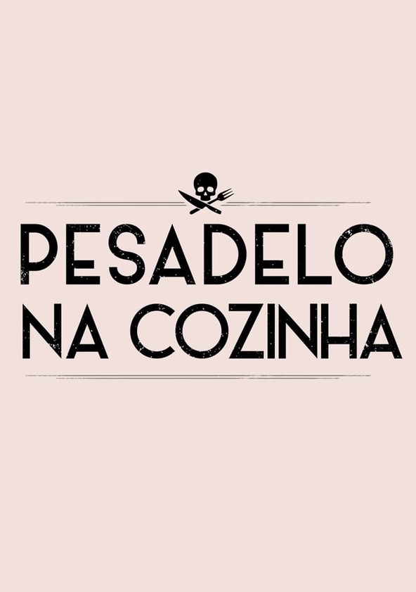 Pesadelo na Cozinha - Temporada 3