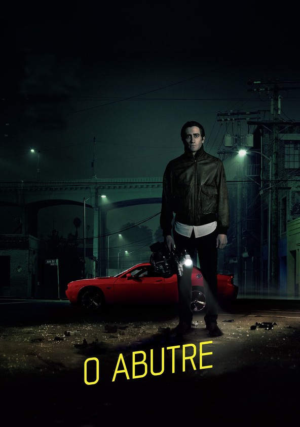Nightcrawler - Repórter na Noite
