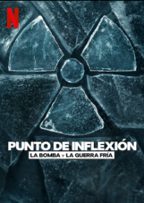 Punto de inflexión: La bomba y la Guerra Fría - Temporada 1