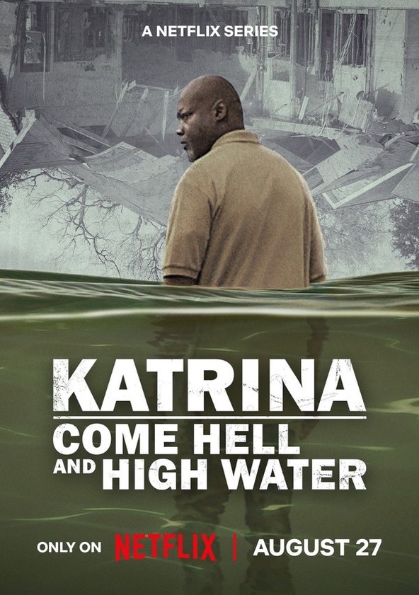 Katrina: Come Hell and High Water - Temporada 1