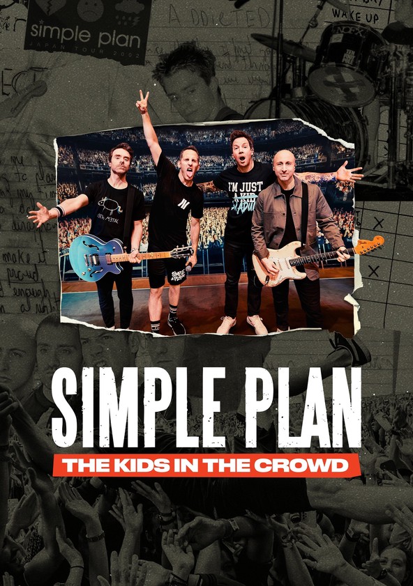 Simple Plan: The Kids in the Crowd