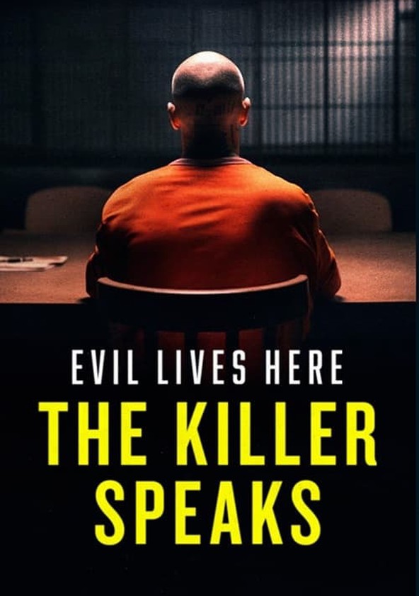 Evil Lives Here: The Killer Speaks - Temporada 1