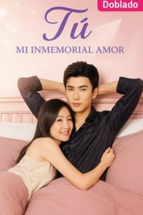 Tu Mi Inmemorial Amor - Temporada 1