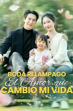 Boda Relámpago: El Amor que Cambió mi Vida - Temporada 1