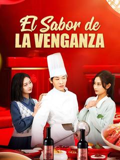 El Sabor de la Venganza - Temporada 1