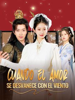 Cuando el Amor se Desvanece con el Viento - Temporada 1
