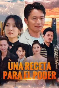 Una Receta para el Poder - Temporada 1