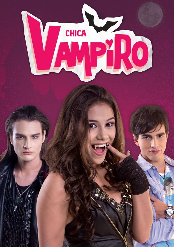 Chica Vampiro - Temporada 1