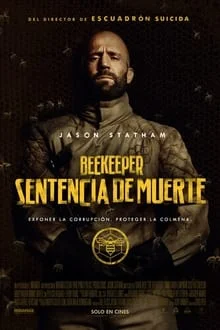 Beekeeper: Sentencia De Muerte
