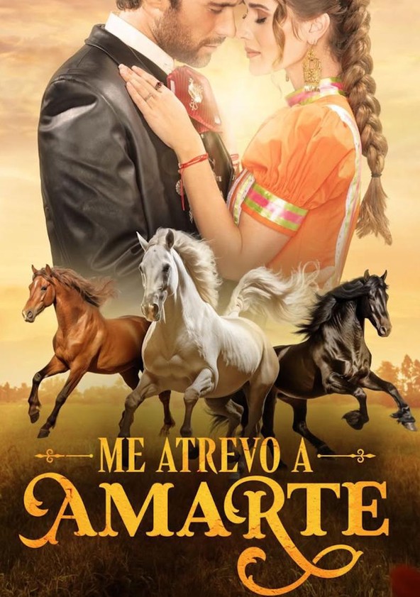 Me atrevo a amarte - Temporada 1