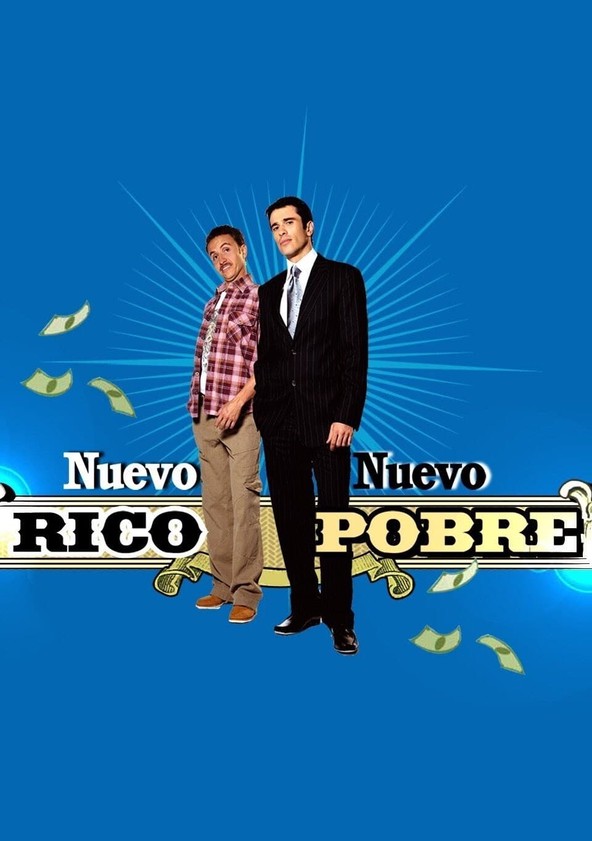 Nuevo rico, nuevo pobre - Temporada 1