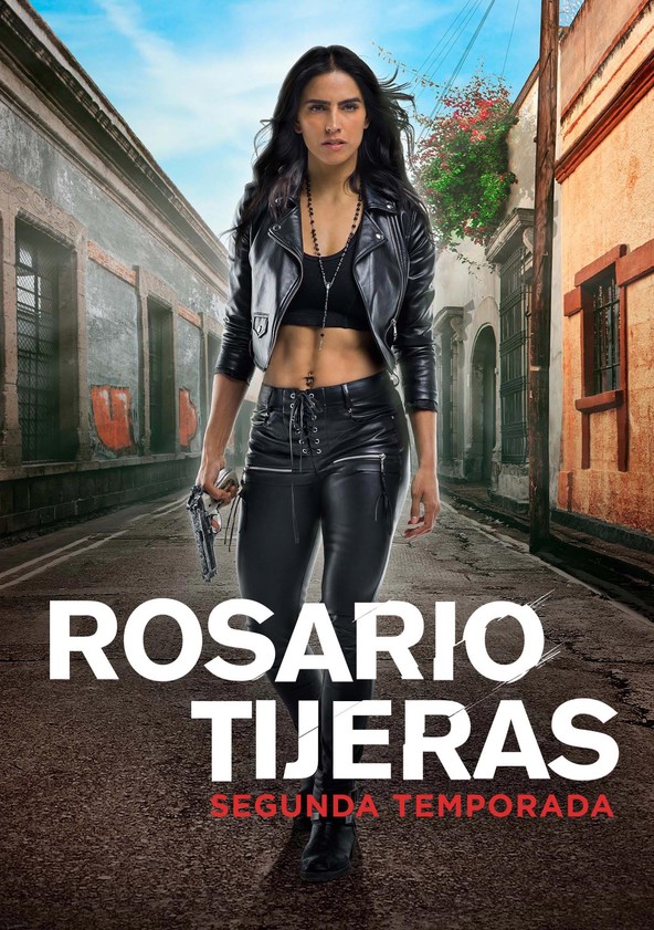 Rosario Tijeras - Temporada 2