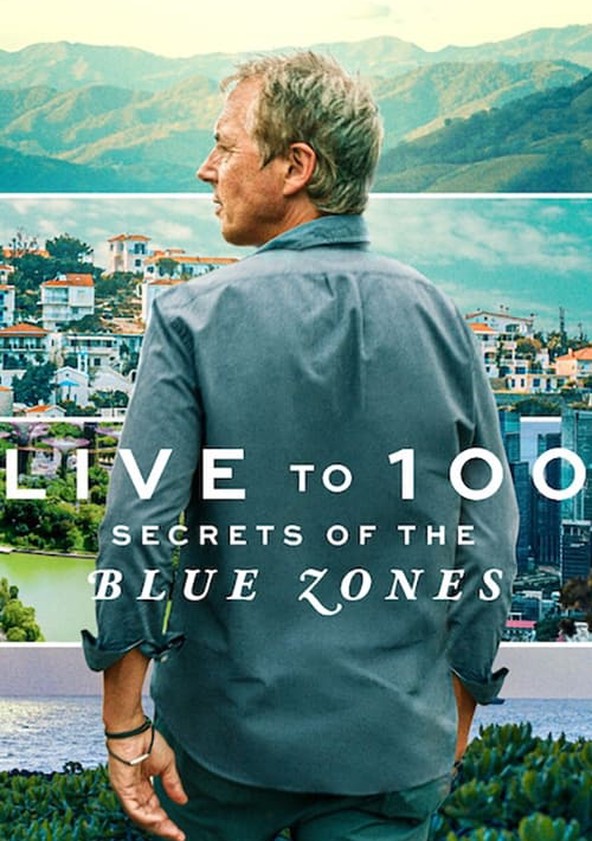 Vivir 100 años: Los secretos de las zonas azules - Temporada 1