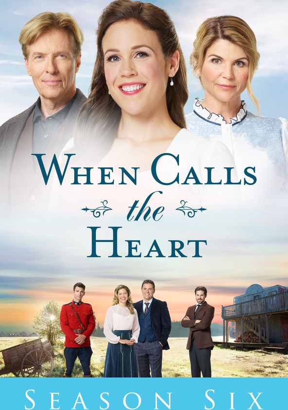 When Calls the Heart - Temporada 6