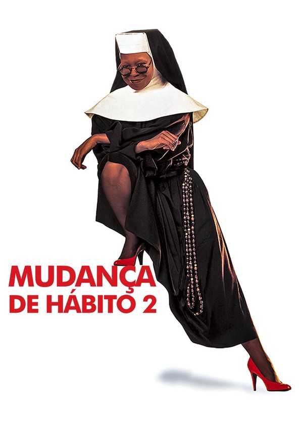 Mudança de Hábito 2: Mais Loucuras no Convento